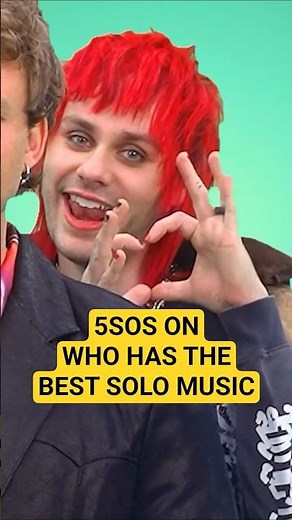 5SOS on Which Member has the Best Solo Music