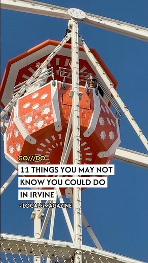 Top 11 things to do in Irvine California including unique food spots hidden gems & local attractions