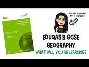 EDUQAS GCSE GEOGRAPHY B What will you be learning?