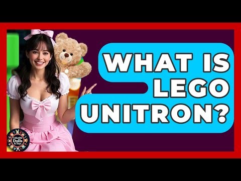 What Is LEGO Unitron? - Collectible Dolls and Toys