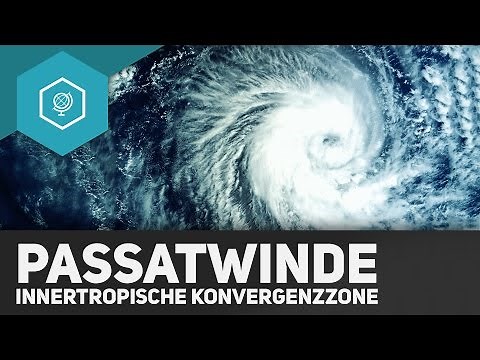 Passatwinde und Innertropische Konvergenzzone - Klima & Wetter Grundlagen 6