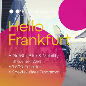 86K views · 96 reactions | Hello Frankfurt! The largest bike and mobility show in the world: 1500 exhibitors on 140,000 m².   13 to 17 July 2022! | Eurobike | Facebook