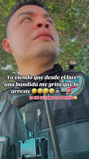 Desde el bus una bandida grita arrésteme 🤣👮🏻‍♂️🚔🚨 #paratiiiiiiiiiiiiiiiiiiiiiiiiiiiiiii #humor #risa #policia #puravida