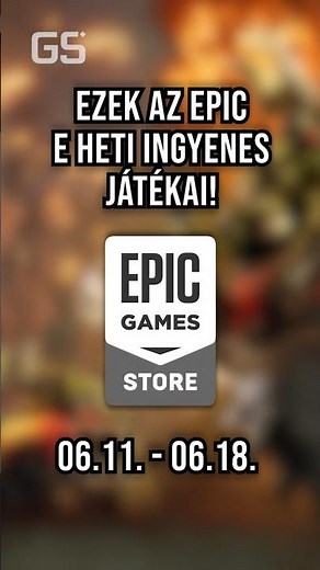 Ezek az Epic e heti ingyenes játékai (06.11. - 06.18.) #gs #epicgamesstore #ingyenes