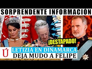 BRUTAL ENFADO de Letizia AHORA EN DINAMARCA rompe el protocolo? En viaje con el Rey Felipe VI