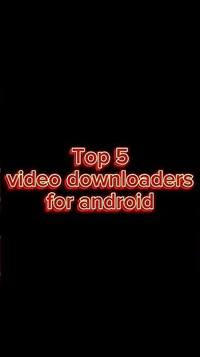 Top five(5) video downloaders for android and ios #top5 #videodownloder #vidmate #snaptube #videoder