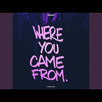 Where You Came From