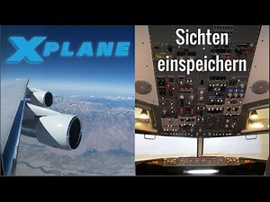 Sichten Einstellungen bei X-Plane 11!