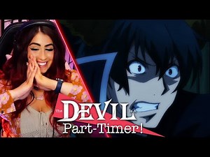 SEASON 2 IS HERE! The Devil is a Part-Timer! S2 Episode 1 Reaction!