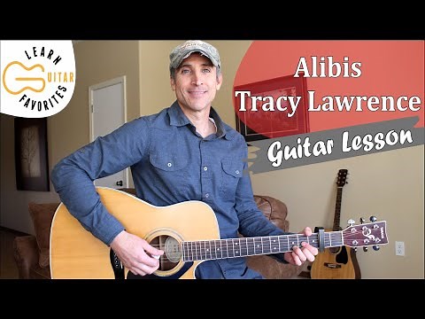 Alibis - Tracy Lawrence - Guitar Lesson | Tutorial
