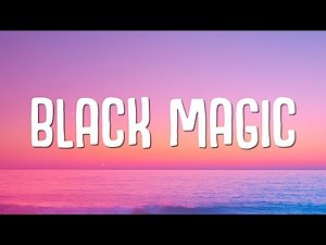 Little Mix - Black Magic (Lyrics)