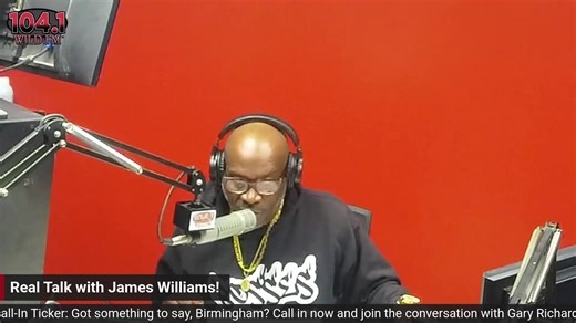No fluff. No filters. Just facts and feelings. It’s Real Talk with James Williams… where Birmingham talks back. � � New to streaming or looking to level up? Check out StreamYard and get $10 discount! � | 104.1 FM WJLD