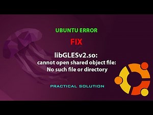 UBUNTU FIX: libGLESv2.so: cannot open shared object file: No such file or directory