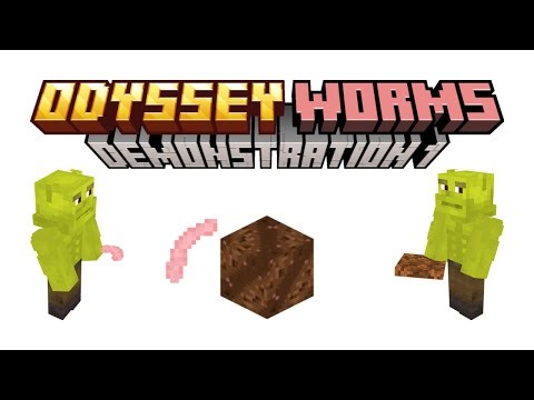 Odyssey Worms (Minecraft Mod) Demonstration
