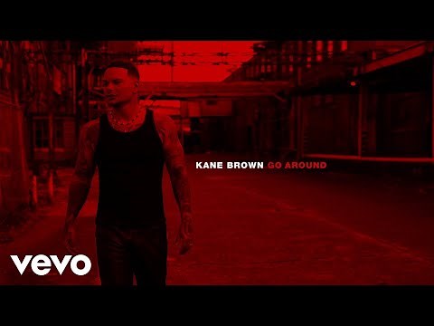 Kane Brown - Go Around (Official Audio)