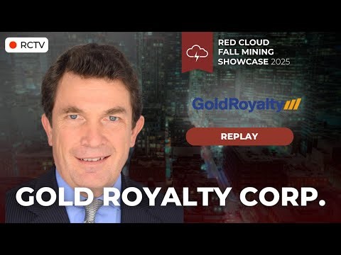 Gold Royalty Replay | Red Cloud’s Fall Mining Showcase 2025