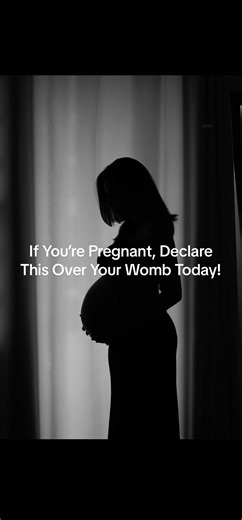 Powerful Pregnancy Declaration for Mothers