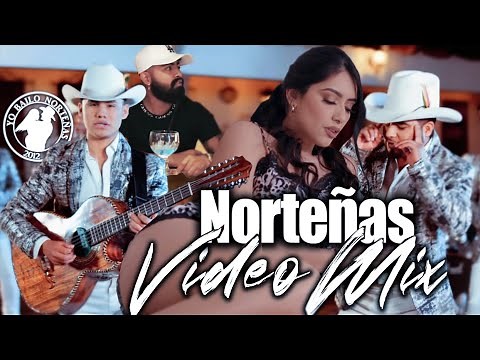 NorteÑas VIDEO Oficiales (MIX) 2022 🎬🔥