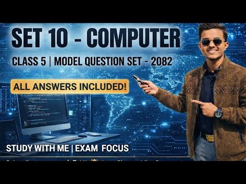 Computer Class 5 Set 10 Full Solution 2082 💻 | Don't Miss These Important Questions