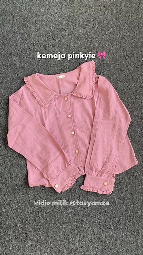 cantik banget kemejanya🥺💗