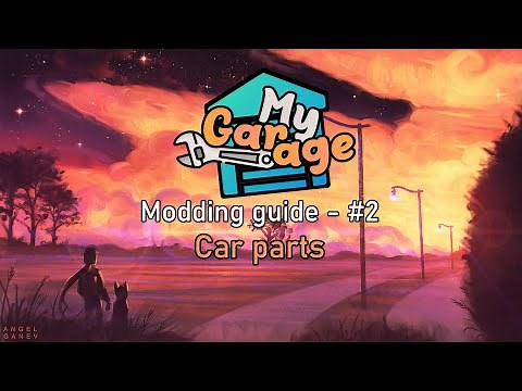 My Garage Modding - #2: Car parts (From scratch)