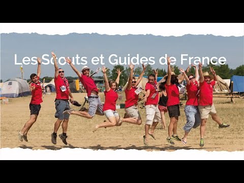 Presentation of the Scouts and Guides of France