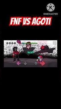 FnF vs agoti