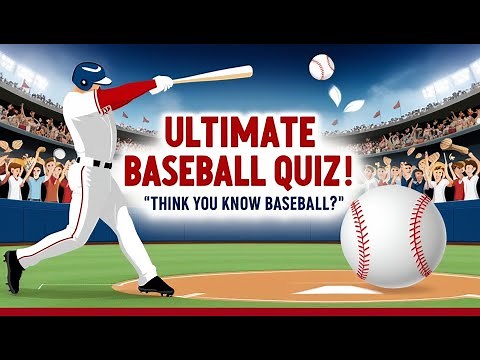 Baseball Trivia Quiz | 40 Baseball Question and Answer - Ultimate Pro Sports Quiz
