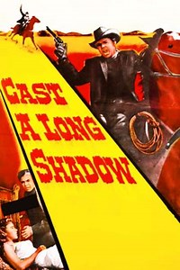 Cast a Long Shadow - Movie