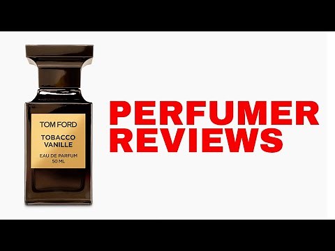 Tom Ford Tobacco Vanille | Perfumer Reviews