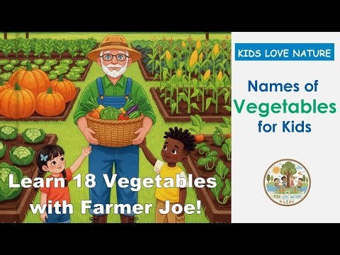 Names of Vegetables for Kids | 🥬 Learn 18 Vegetables with Farmer Joe! | Fun Reading Story for Kids
