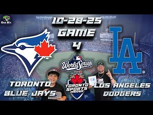 10-28-25 Toronto Blue Jays vs LA Dodgers | 2025 World Series Game 4 LIVE Stream Reaction