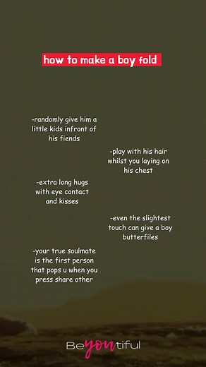 1.6M views · 6.3K reactions | how to make a boy fold #advice #tips #tipsforlife #dailyadvice #loevtisp #datingtips | Beyoutiful | Facebook