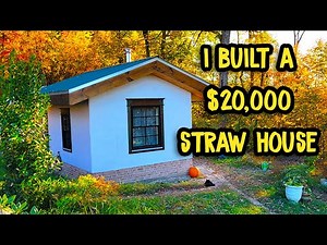 I Built My Tiny House for $20,000 - Straw-Clay Walls, Non-Toxic Home