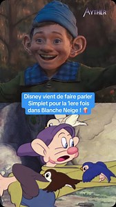 Disney vient de faire parler Simplet pour la 1ere fois dans Blanche Neige ! #blancheneige #simplet | Ayther2