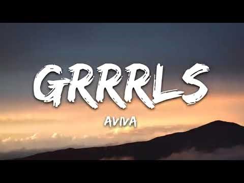 AViVA - GRRRLS (Lyrics)