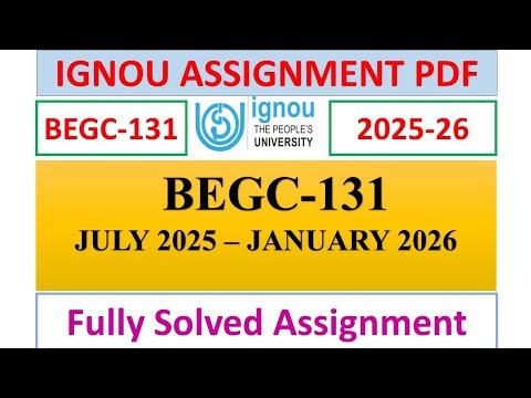BEGC-131 SOLVED ASSIGNMENT 2025-26 | IGNOU