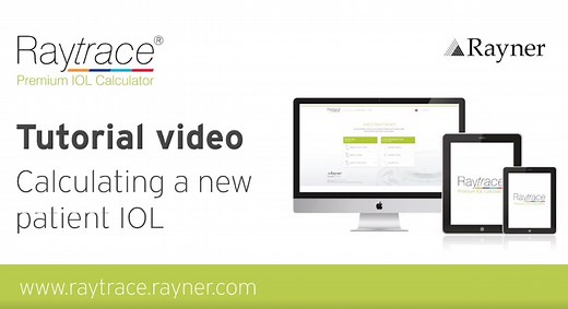Raytrace Premium IOL Calculator Tutorial - Eyetube