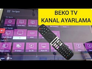 Beko Tv Kanal Ayarlama Nasıl Yapılır