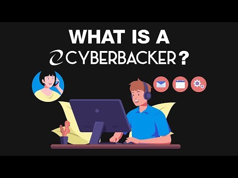 WHAT IS A CYBERBACKER?