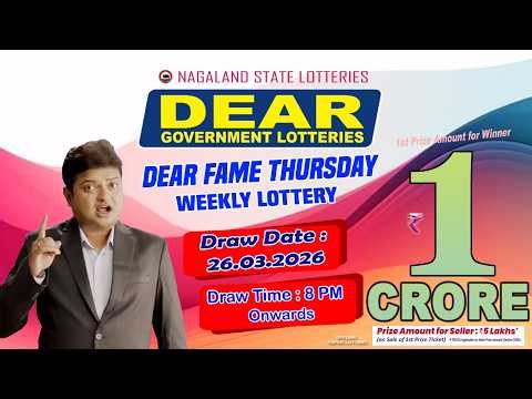DEAR FAME THURSDAY DEAR 8 PM WEEKLY DRAW DATE 26.03.2026 NAGALAND LOTTERIES