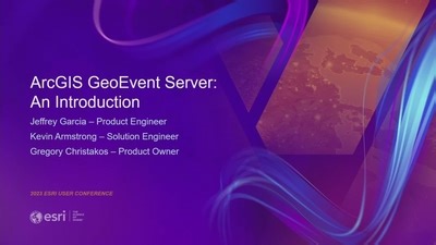 ArcGIS GeoEvent Server: An Introduction