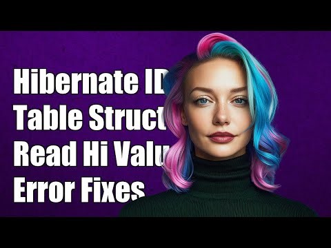org.hibernate.id.enhanced.TableStructure - could not read a hi value