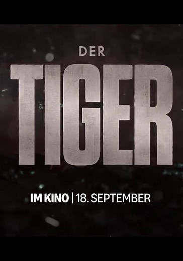 Der Tiger - Stream: Jetzt Film online finden und anschauen