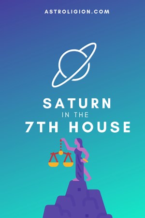 Saturn in the 7th House - Difficulty Forming Attachments | astroligion.com