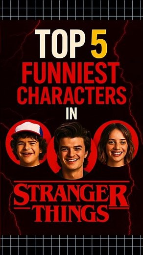 The FUNNIEST Characters In Stranger Things Season 5