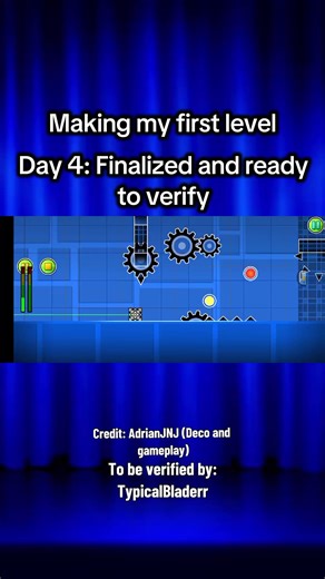 Geometry Dash Level: Day 4 - Ready to Verify