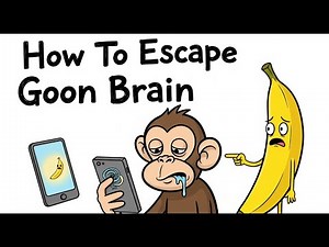 How To Escape Goon Brain And Reclaim Life Explained By Mokey