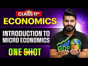 Introduction to Micro Economics Class 11🔥 | Class 11 Economics One Shot🎯| Pace Commerce