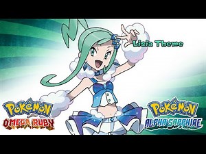 Pokémon Omega Ruby/Alpha Sapphire - Lisia Theme (HQ)